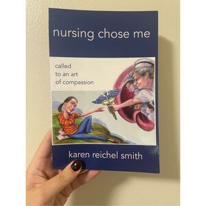Nursing Chose Me by Karen Smith Book